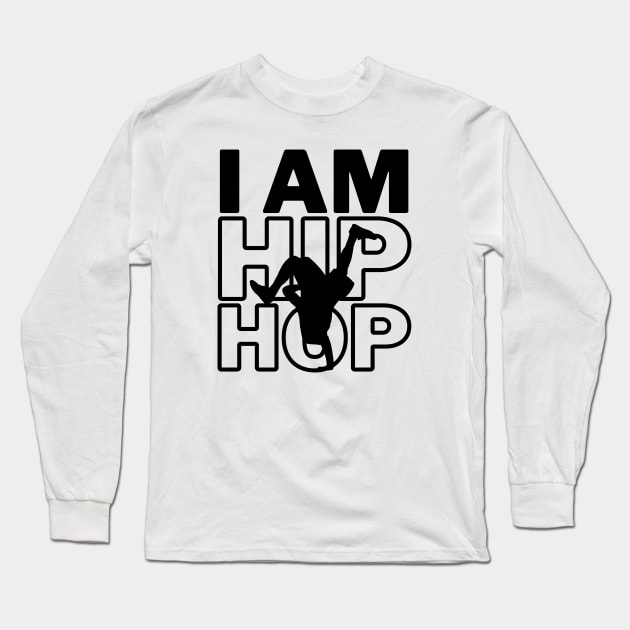 I Love Hip Hop Long Sleeve T-Shirt by François Belchior